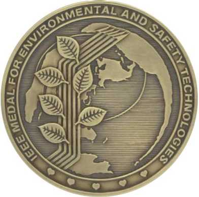 IEEE Medal for Environmental and Safety Technologies 